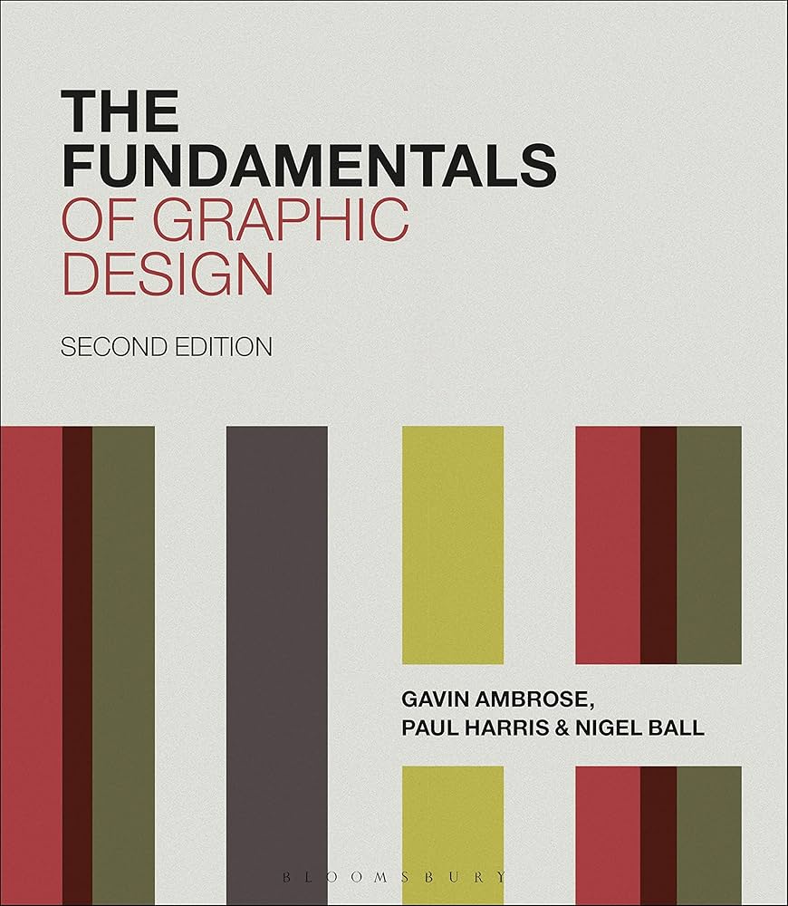 The Fundamentals of Graphic Design: Ambrose, Gavin, Harris